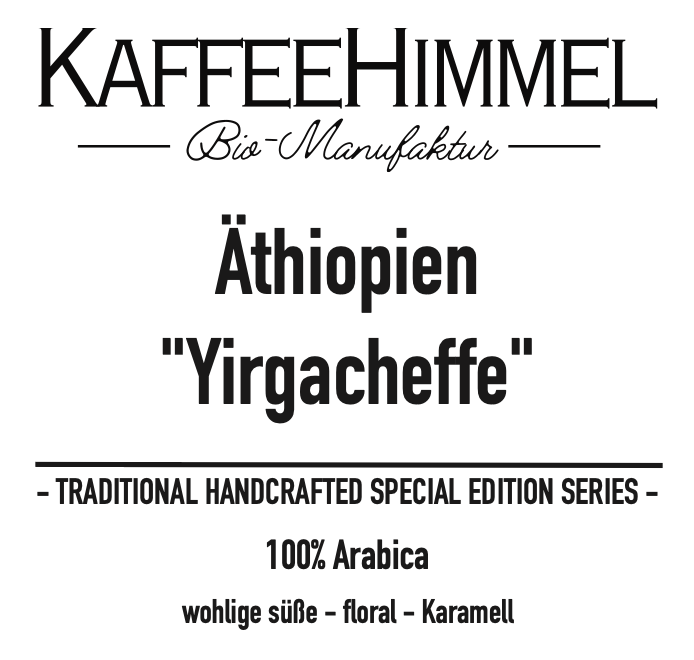 "Yirgacheffe" Äthiopien Bio - Kaffeehimmel Bio-Manufaktur